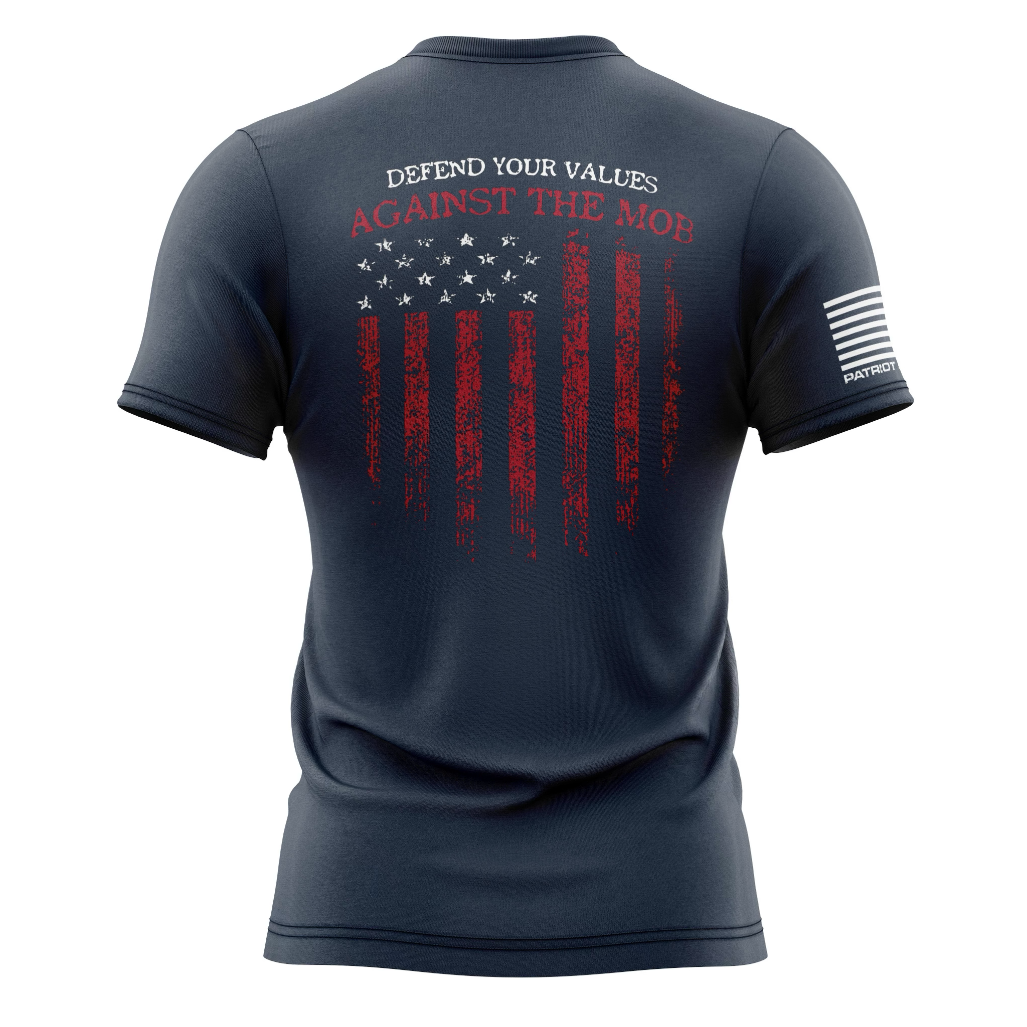 Defend Your Values Against The Mob T-Shirt