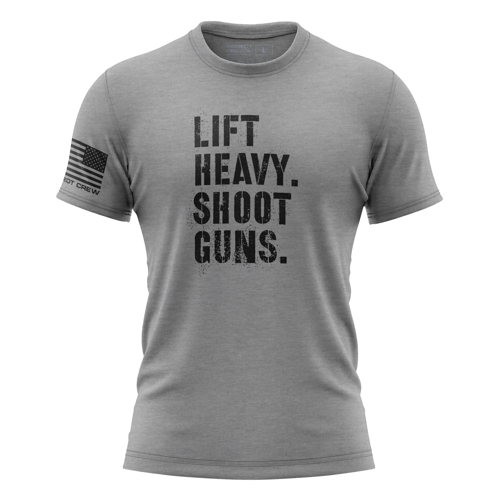 Lift Heavy. Shoot Guns. T-Shirt
