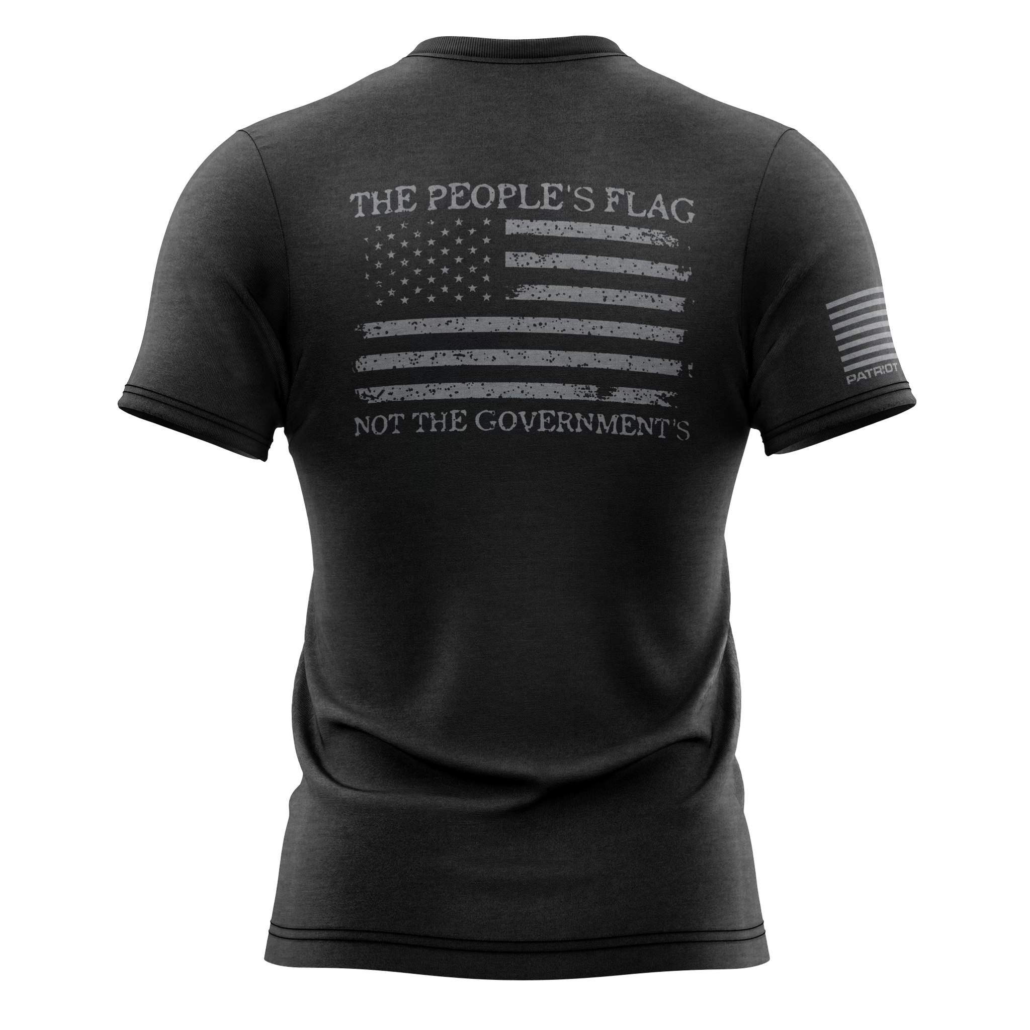 The People's Flag; Not The Government's T-Shirt