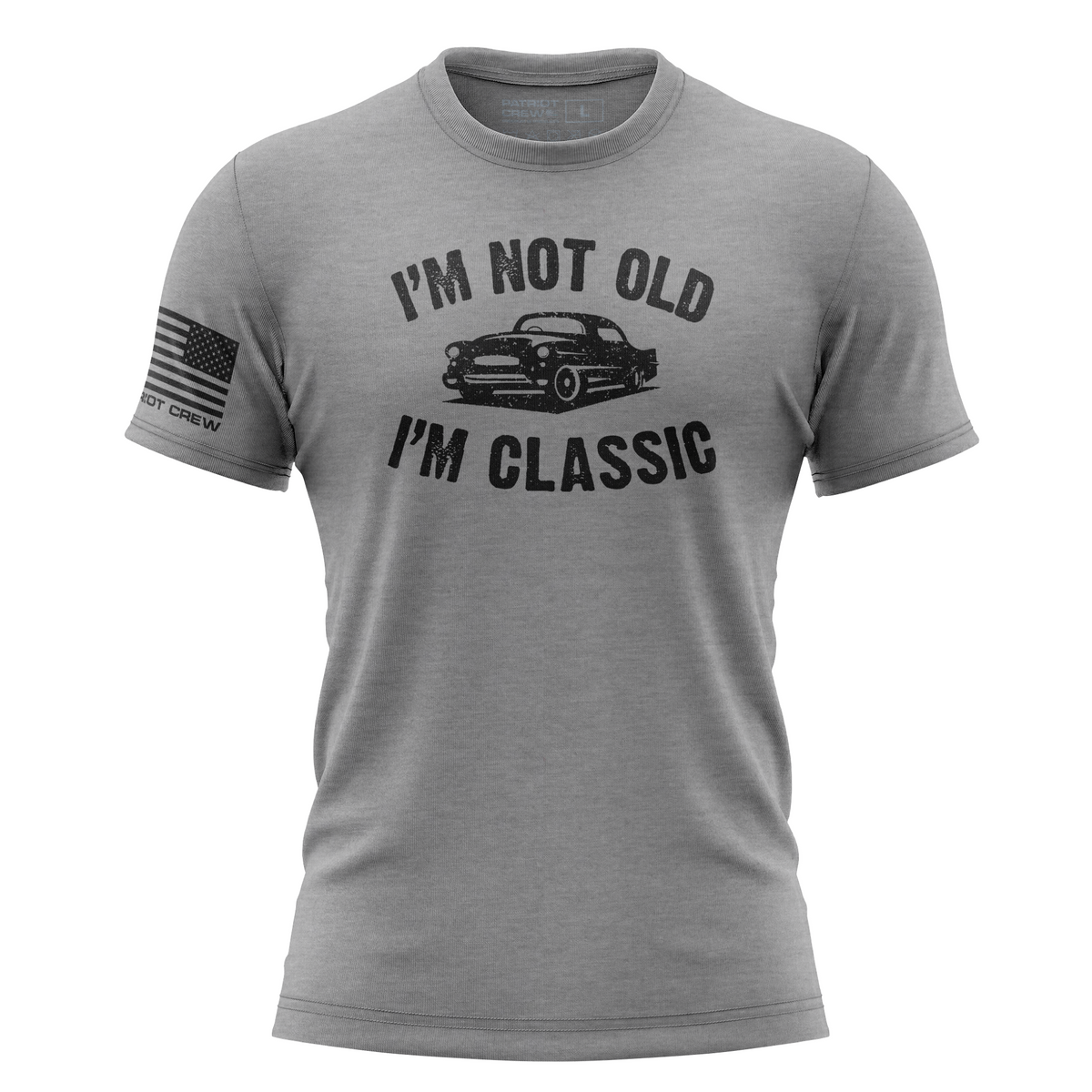 I'm Not Old; I'm Classic T-Shirt