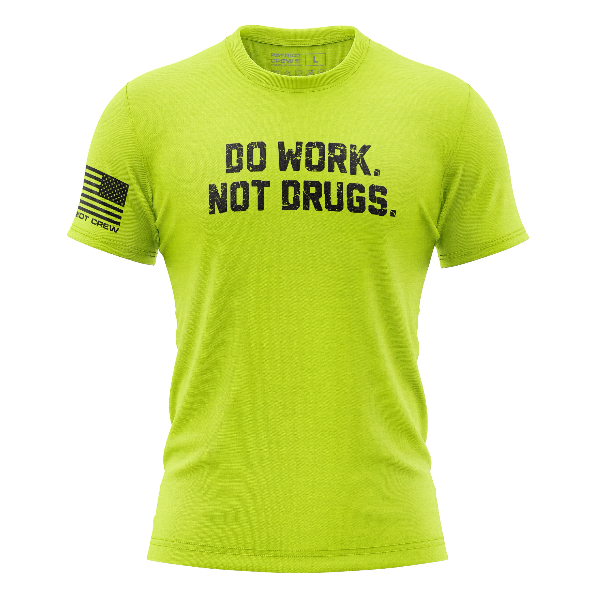 Do Work Not Drugs T-Shirt