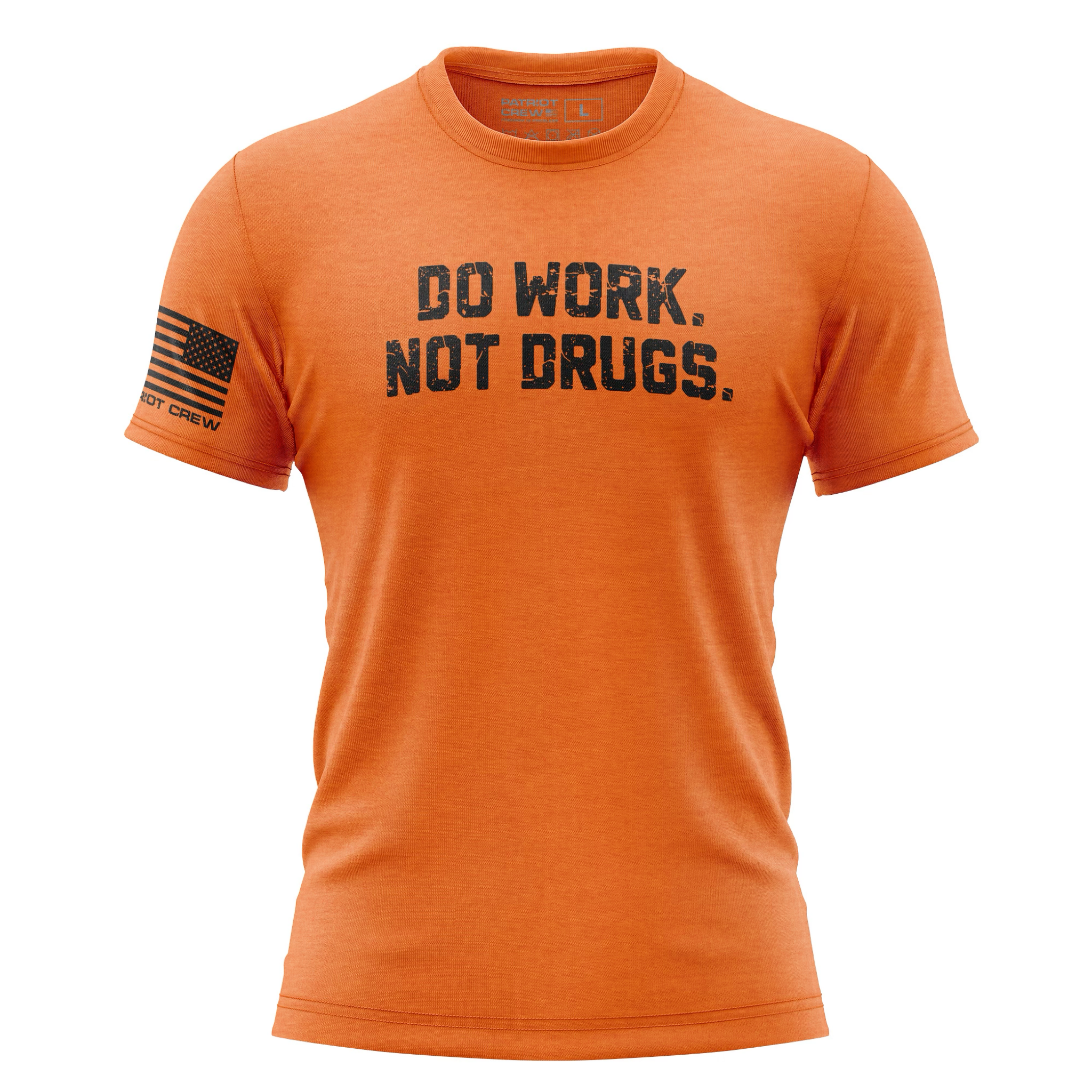 Do Work Not Drugs T-Shirt