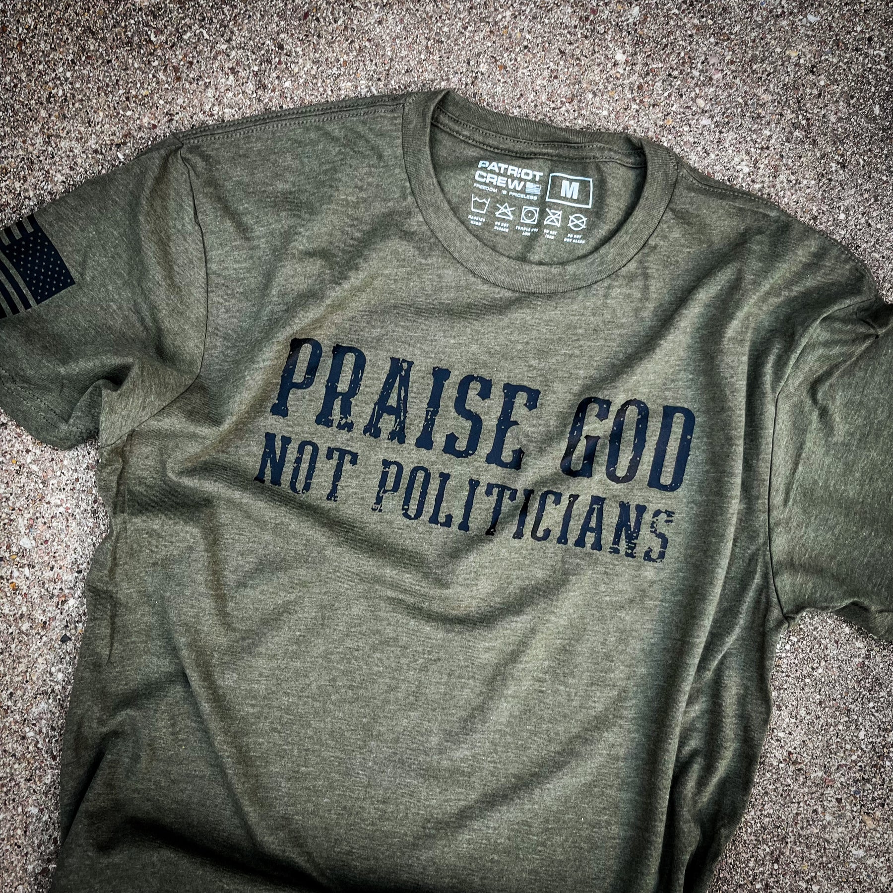 Praise God Not Politicians T-Shirt