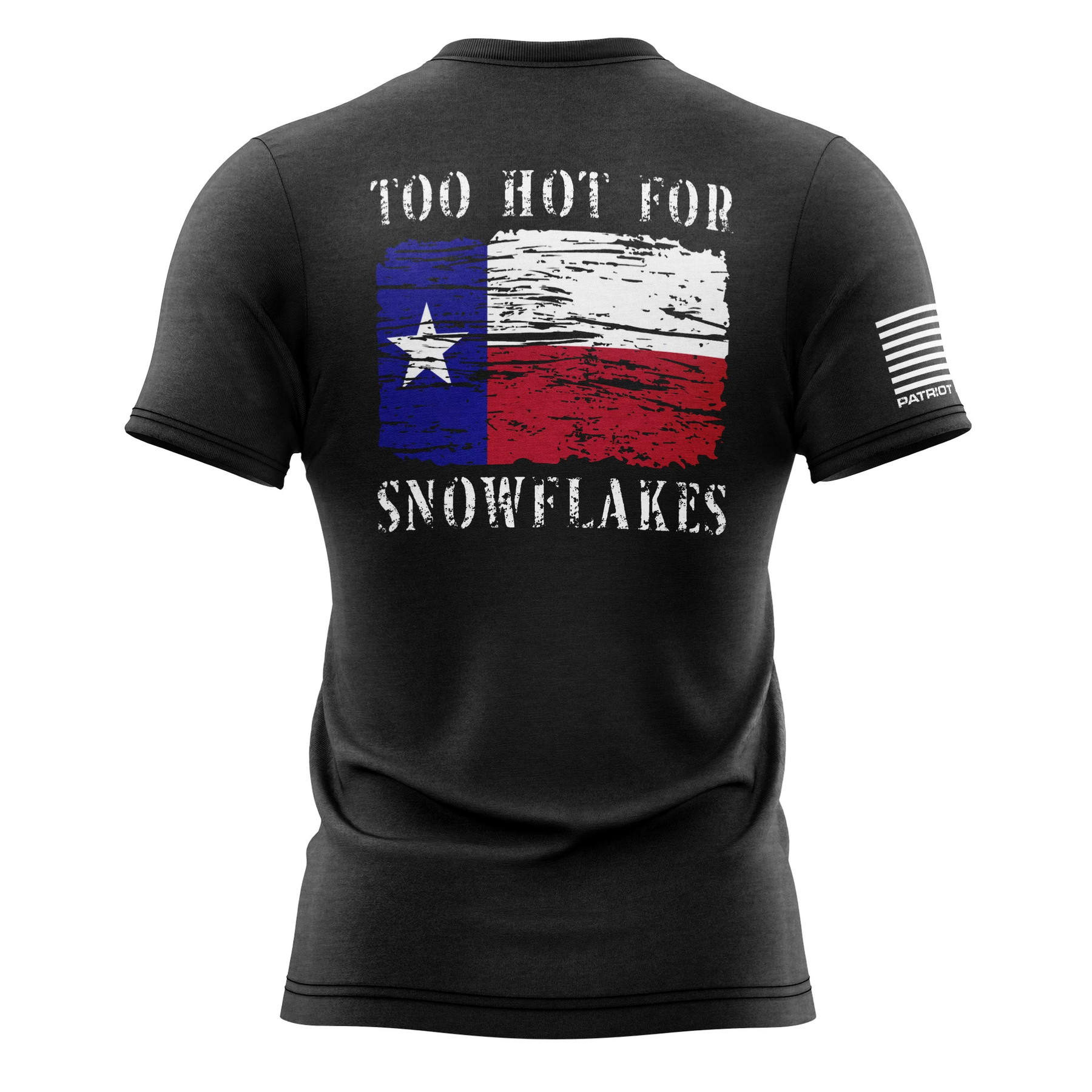 Too Hot For Snowflakes (Texas) T-Shirt
