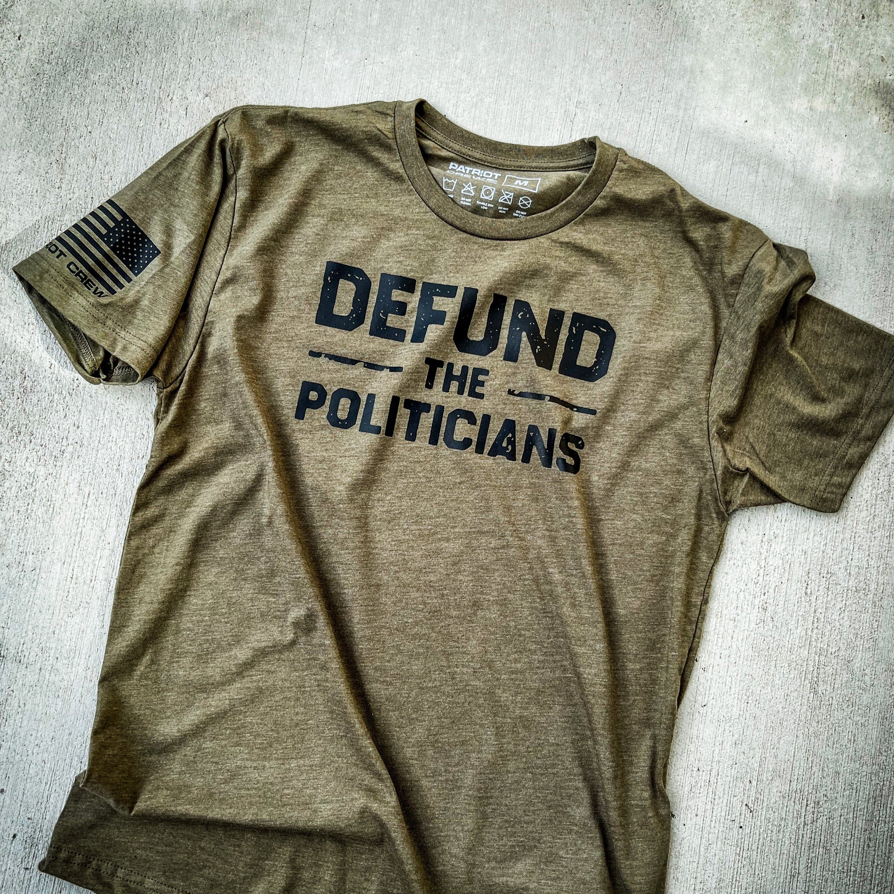 Defund The Politicians T-Shirt