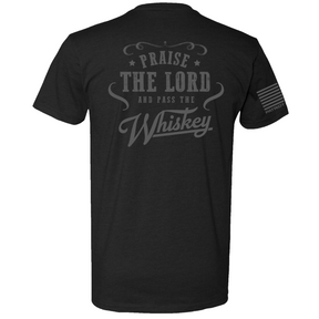 Praise The Lord And Pass The Whiskey T-Shirt
