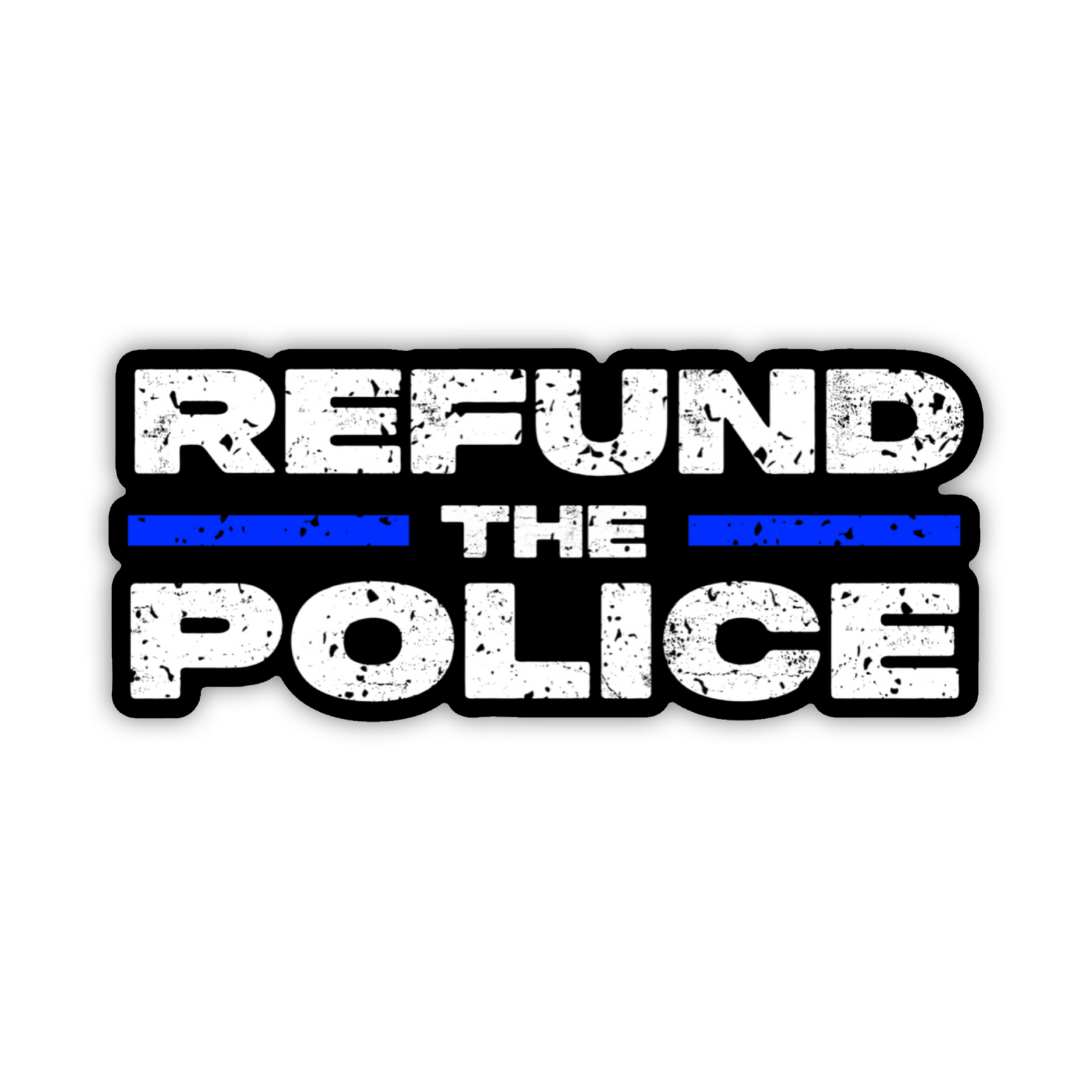 Refund The Police Decal