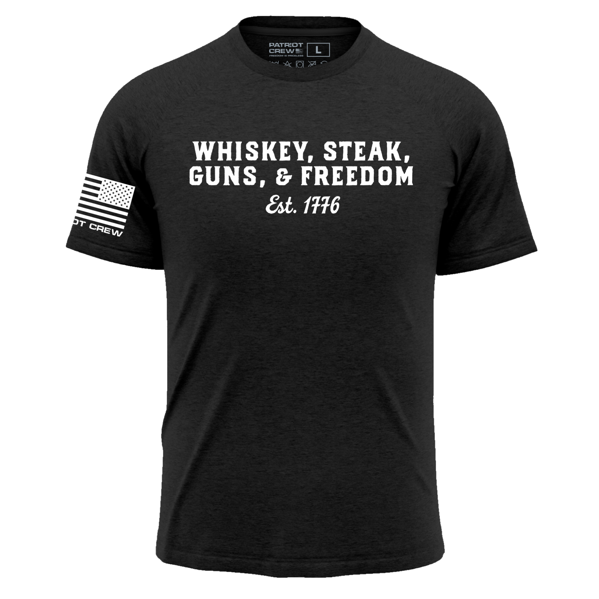 Whiskey, Steak, Guns, & Freedom T-Shirt