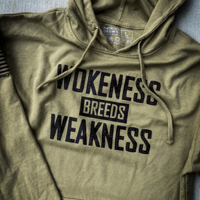 Wokeness Breeds Weakness Hoodie