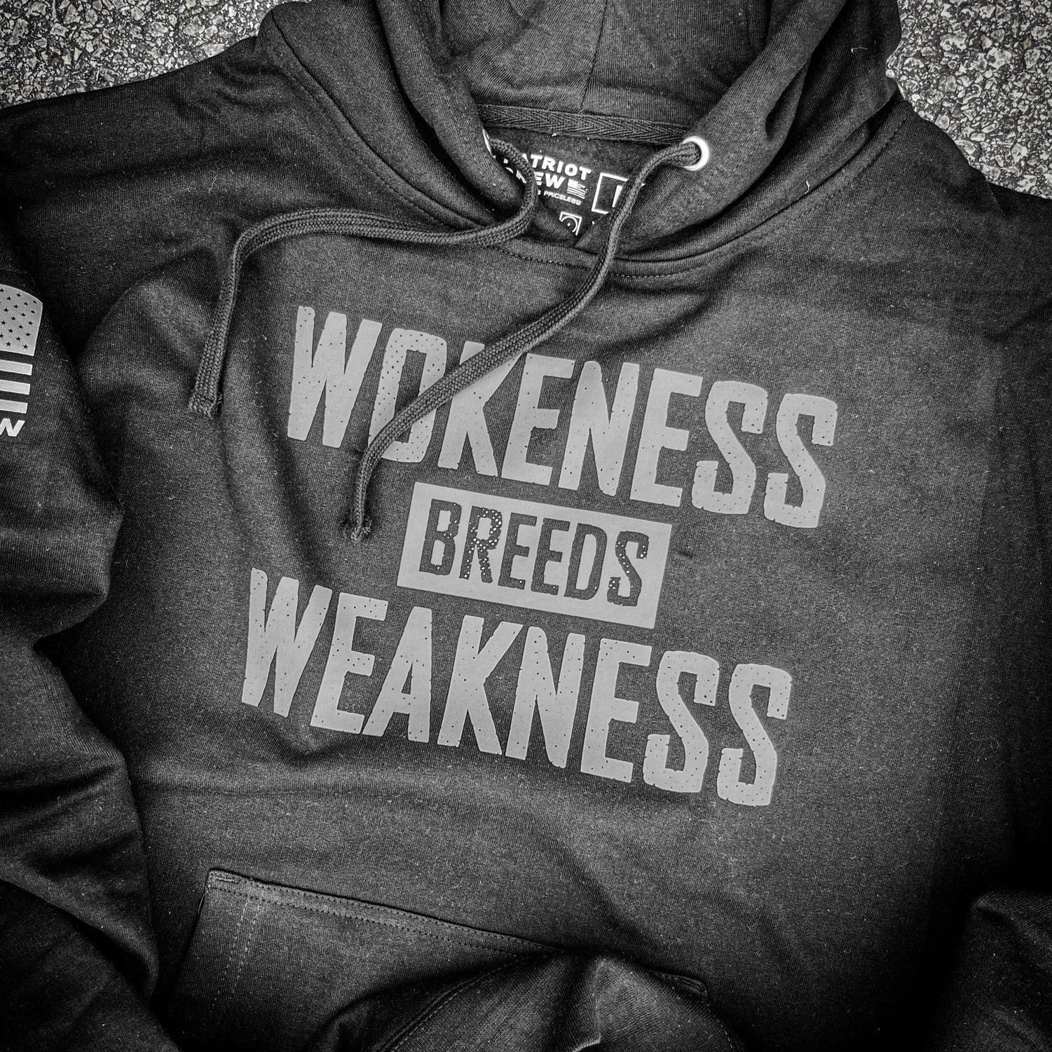Wokeness Breeds Weakness Hoodie